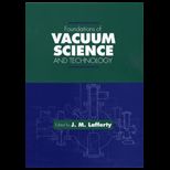 Foundations of Vaccum Science and Tech.