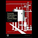 Successful Instrumentation and Control Systems Design   With CD