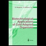 Biotechnological Application of Cold Adapted