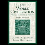 Sources of World Civilization, Volume I   A Diversity of Tradition