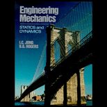 Engineering Mechanics  Statics and Dynamics