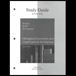 Managerial Economics and Organizational Architecture, Study Guide