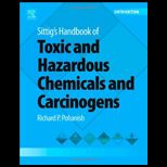 Sittigs Handbook of Toxic and Hazardous Chemicals and Carcinogens