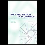 Fact and Fiction in Economics Models, Realism and Social Construction