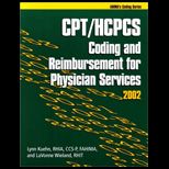 CPT / HCPCS Coding and Reimbursement for Physician Services  2002