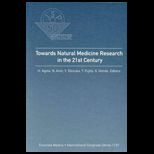 Towards Natural Med. Research in 20th Cent.