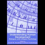 Understanding Human Development Dialogues with Lifespan Psychology