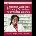Medication Workbook for Pharmacy Technicians