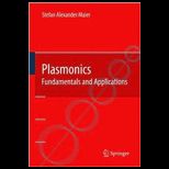 Plasmonics Fundamentals and Applications