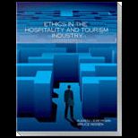 Ethics in the Hospitality and Tourism Industry