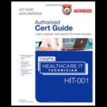 CompTIA Healthcare IT Technician HIT 001 Authorized Cert Guide   With Cd