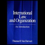 International Law and Organization  An Introduction
