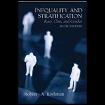 Inequality and Stratification  Race, Class and Gender