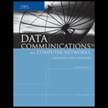 Data Communications and Computer Networks  Business Users Approach