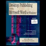 Desktop Publishing Using Microsoft Word for Windows / With Template Disk