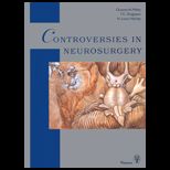 Controversies in Neurosurgery