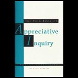 Thin Book of Appreciative Inquiry