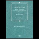 Haggard and Kuneys Legal Drafting, Process, Techniques, and Exercises, 2d  American Casebook Series