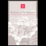 Reform in the Balance