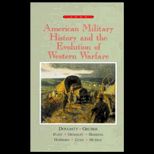 American Military History and the Evolution of Western Warfare