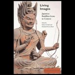 Living Images Japanese Buddhist Icons