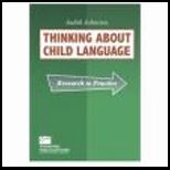 Thinking About Child Language