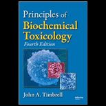 Principles of Biochemical Toxicology