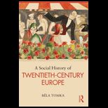 Social History of Twentieth Cent. Europe