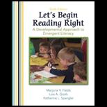 Lets Begin Reading Right  A Developmental Approach to Emergent Literacy