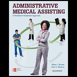 Administrative Medical Assisting a Workforce Readiness Approach Text Only