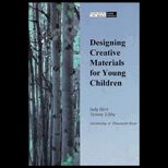 Designing Creative Materials for Young Children