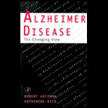 Alzheimer Disease  The Changing View