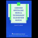 Certified Ophthalmic Med. Tech. Examination Rev.