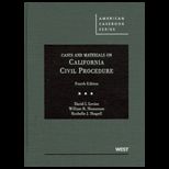 California Civil Procedure  Cases and Materials