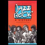 Jazz Rock a History