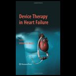 DEVICE THERAPY IN HEART FAILURE