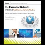 Essential Guide to Training Global Audiences Your Planning Resource of Useful Tips and Techniques