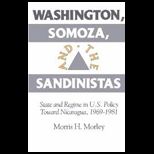 Washington, Somoza and Sandinistas