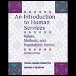 Introduction to Human Services  Values, Methods, and Populations Served