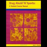Drug Abuse and Sports  A Student Course Manual
