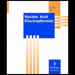 Nucleic Acid Electrophoresis