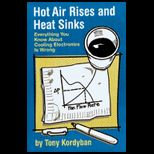 Hot Air Rises and Heat Sinks