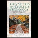 Forty Studies that Changed Psychology Explorations into the History of Psychological Research