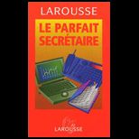 Le Parfait Secretaire