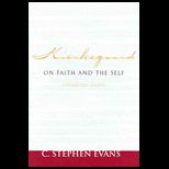 Kierkegaard on Faith and the Self  Collected Essays