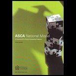 ASCA National Model  A Framework for School Counseling Programs