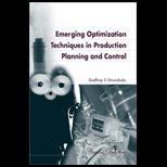 Emerging Optimization Techniques in Production Planning and Control