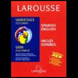 Larousse Unabridged Dictionary  Spanish English / English Spanish