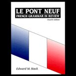Le Pont Neuf  French Grammar in Review