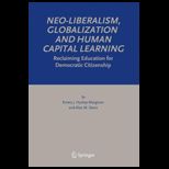 Neoliberalism, Globalization, and Human Capital Learning